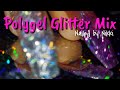 Polygel Glitter Mix | Subscriber Request