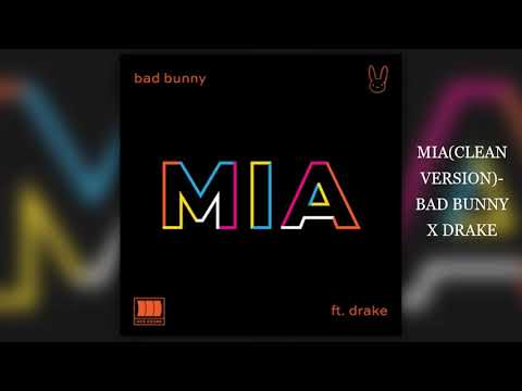 Mía(Clean version)- Bad Bunny x Drake