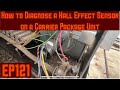 How to diagnose a hall effect sensor on a carrier package unit ep121