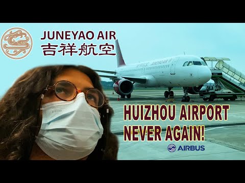 Juneyao Air Airbus A320 Flight From Huizhou To Nanjing NEVER FLYING FROM HUIZHOU AGAIN 