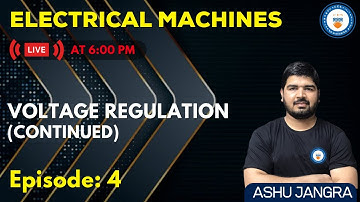 L4: Voltage Regulation | Electrical Machines | GATE/ESE 2022, 2023 | Ashu Sir
