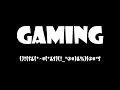 🔴 GAMING ()!($&(*^#(*&$)(!_*@#)&%)(@#*$