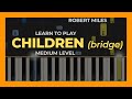 Children by robert miles medium difficulty level piano tutorial with great sound