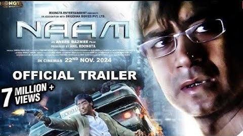 Naan Official trailer | Ajay Devgan| Anees bazmee | Anil roongta | 22 Nov release