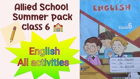 Summer pack class 6/Activity 1 to 20 All work detail/English summer pack of Allied School