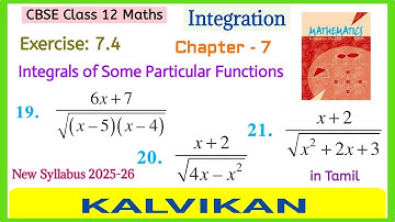 Class 12 Maths Ch 7 Ex 7.4 Q 19, 20, 21 Integrals of Some Particular Functions in Tamil by Kalvikan 