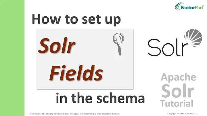 Solr Fields - Field and Field Type Properties in Apache Solr