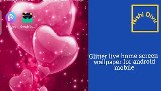 How to add glitter live wallpaper on home screen in android mobile phone screenshot 2