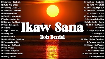 💞 Ikaw Sana – Rob Deniel | Best OPM Love Songs 2025 🎶 Trending Tagalog Playlist Philippines