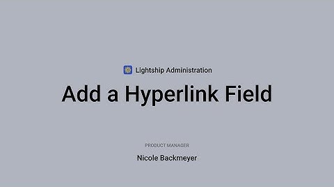 Admin: Add a Hyperlink Field