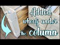 Make wheels under the column in the kitchen