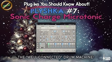 Holidays 2017 PLYSHKA #7: Sonic Charge Microtonic Drum Machine