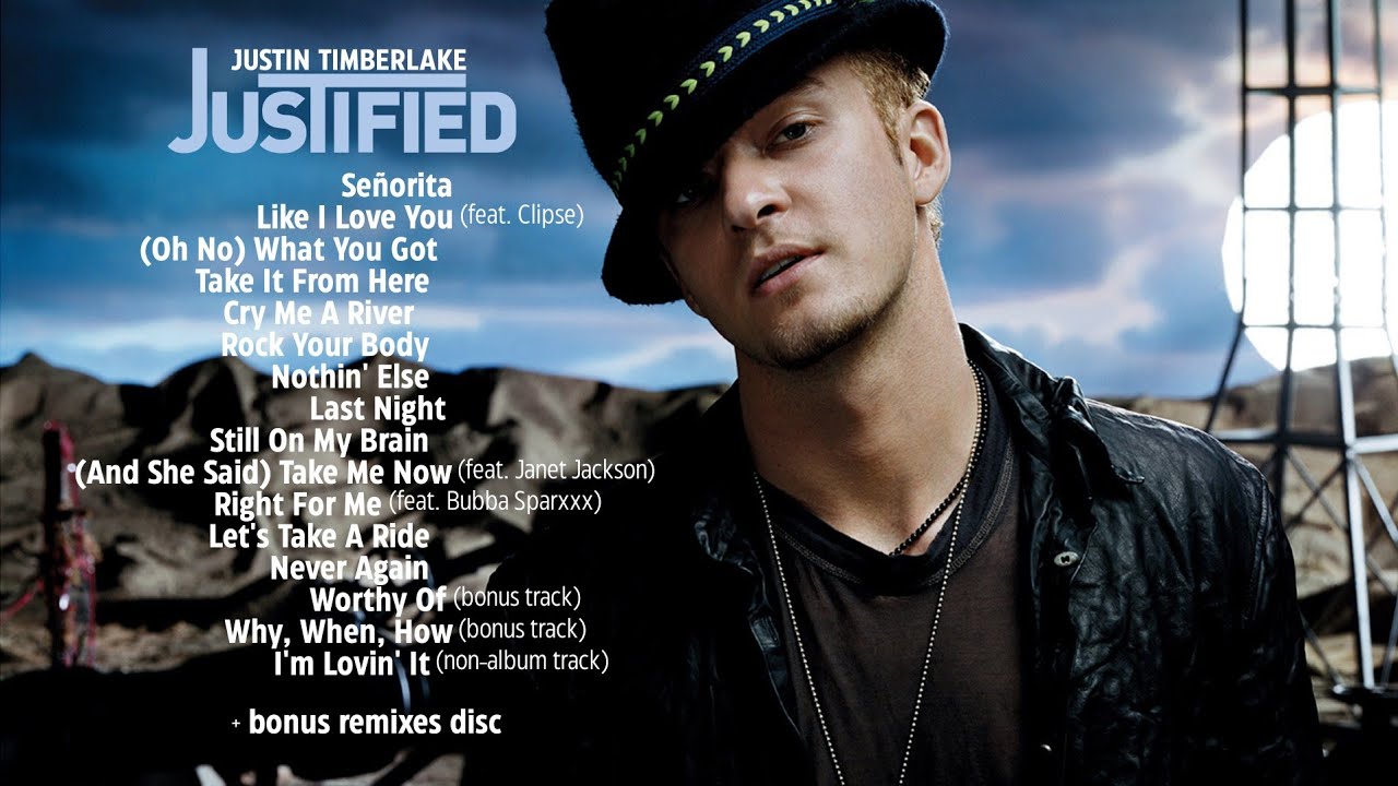 Justin Timberlake - Justified (Deluxe Edition) [Full Album