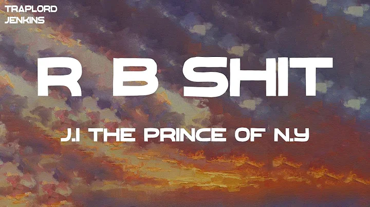 J.I the Prince of N.Y - R&B Shit (feat. A Boogie Wit da Hoodie) (Lyrics)