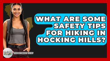 What Are Some Safety Tips For Hiking In Hocking Hills? - The Midwest Guru