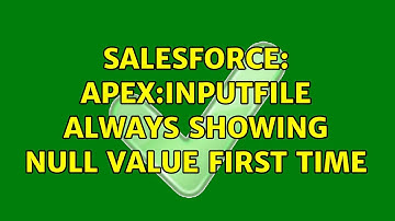 Salesforce: apex:inputfile always showing null value first time