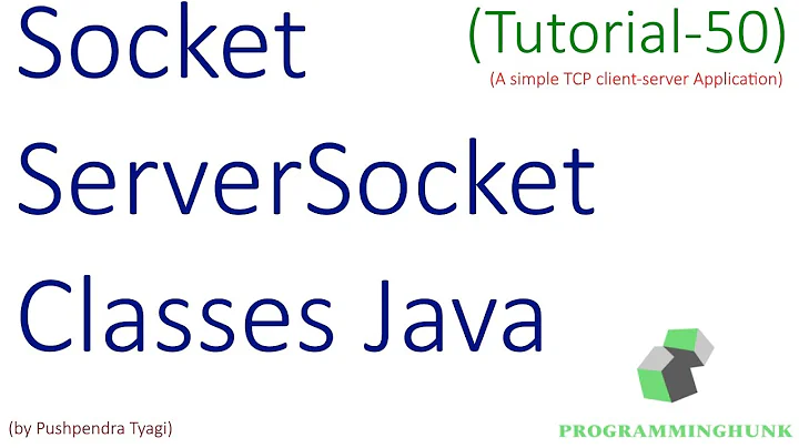 Simple client-server TCP application | Socket and ServerSocket classes  java | Tutorial -50 |2020