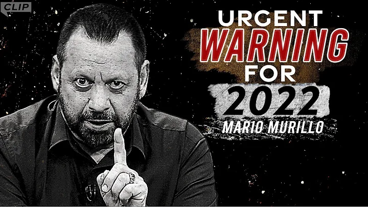 URGENT Warning for 2022 - Mario Murillo
