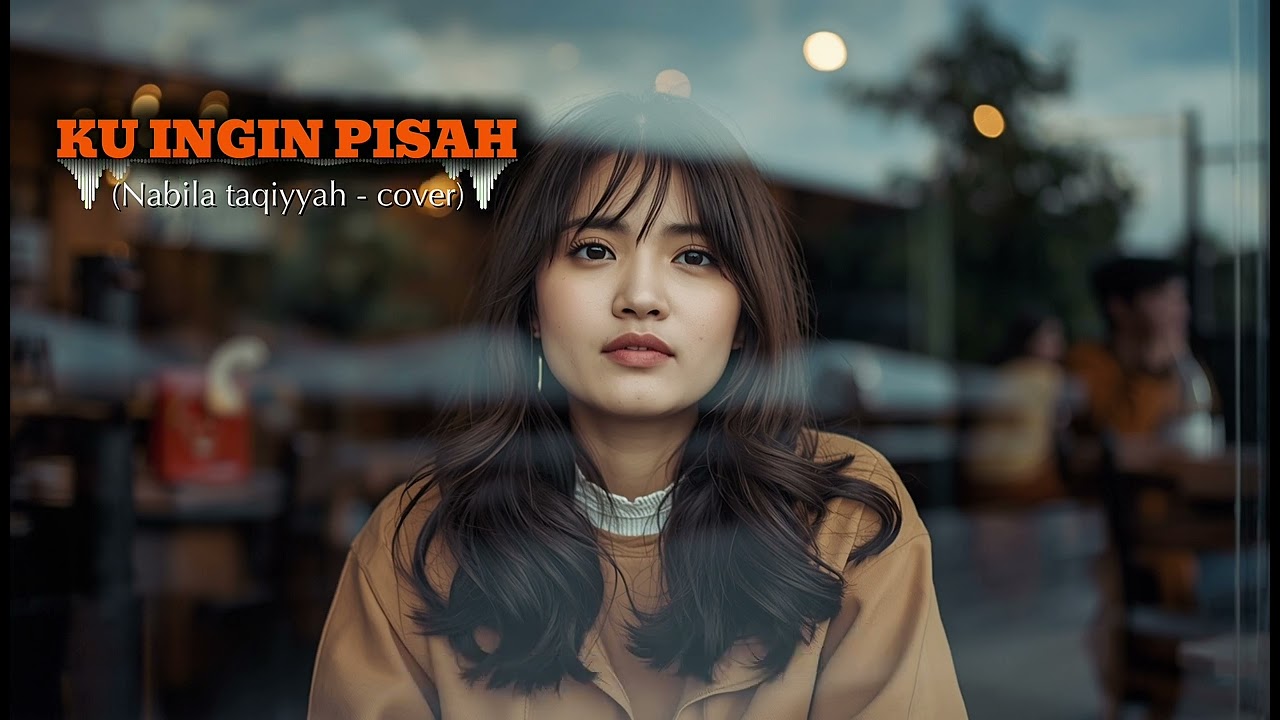 Ku ingin pisah & Lirik - (cover by @MusiksatuID )