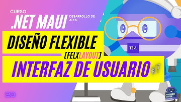 ➤NET MAUI SPANISH 🔥【UI-LAYOUTS】➡️ FLEXLAYOUT (FLEXIBLE DESIGN)