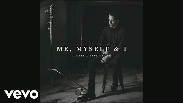 G-Eazy X Bebe Rexha - Me, Myself & I (Official Audio)