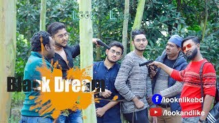 Black Dream | Bangla Short Film | Look And Like screenshot 3