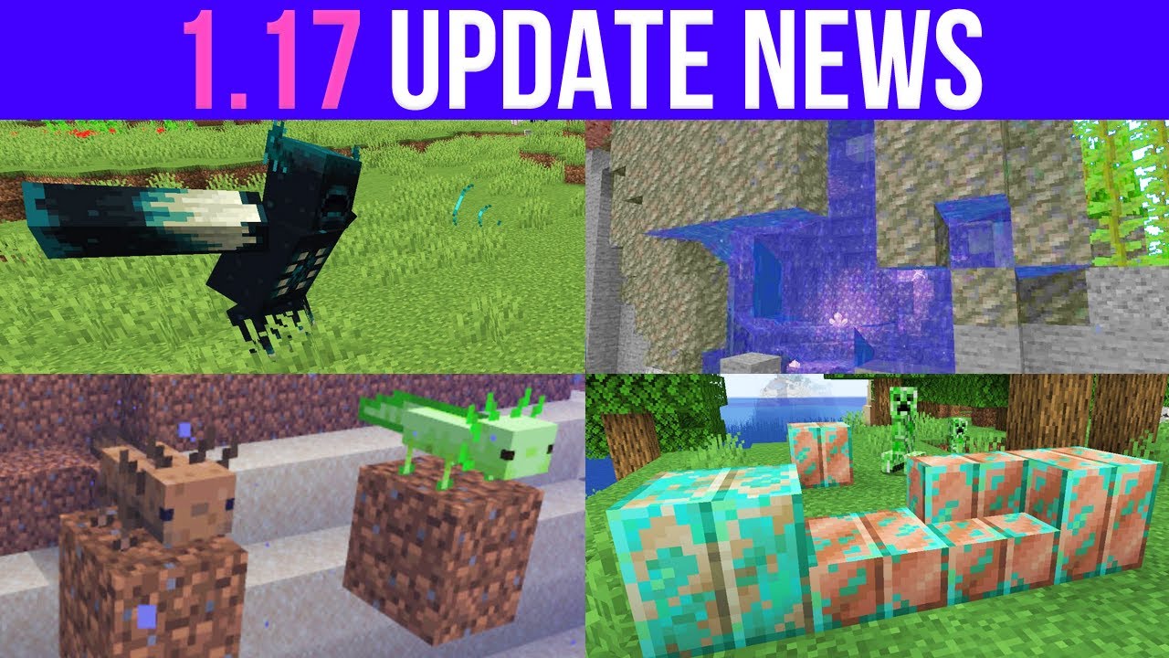 minecraft 1.17 (new update), Minecraft Updates