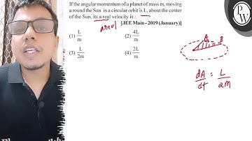 If the angular momentum of a planet of mass \( \mathrm{m} \), movin...