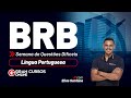 Concurso BRB: Semana de Questões Difíceis | Língua Portuguesa com Elias Santana