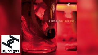Download Lagu The Bamboos - Medicine Man (Full Album) MP3
