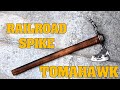 Forging a rr spike tomahawk