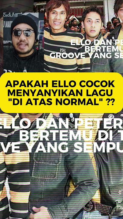 APAKAH ELLO COCOK MENYANYIKAN LAGU DI ATAS NORM
