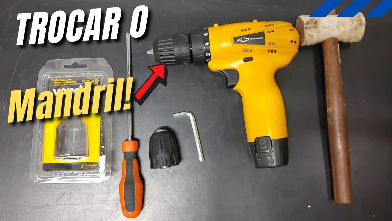 🤓FÁCIL🤓 COMO TROCAR O MANDRIL DE UMA PARAFUSADEIRA - YouTube