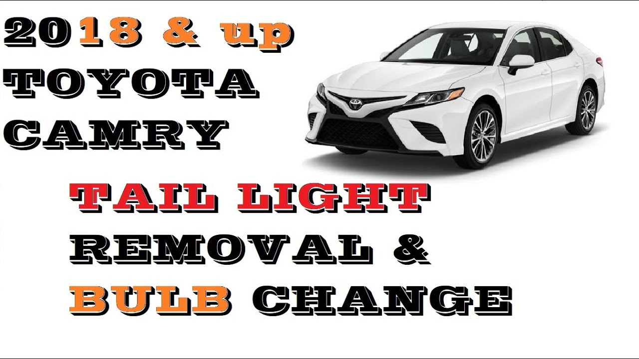 How to remove replace change Tail lights and Bulbs in Toyota Camry 2018