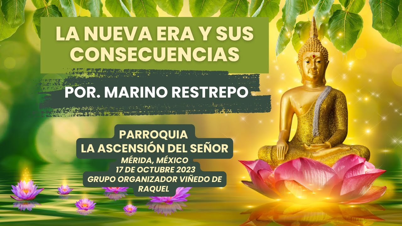 La nueva era y sus consecuencias por Marino Restrepo. Mérida, México. 17.10.2023