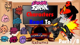 Friday Night Funkin MOD characters React To Sonic.exe Returns (Prey & Starved) Part 1/8