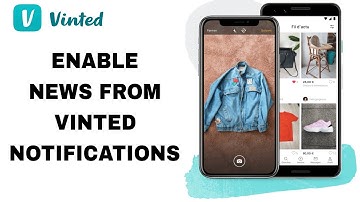 How To Enable News From Vinted Notifications On Vinted App