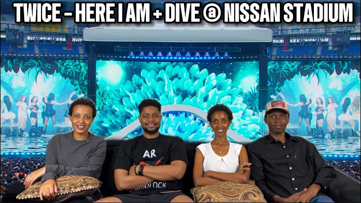 Our Reaction To TWICE「Here I am」 + 「DIVE」 Live Stage @Nissan Stadium