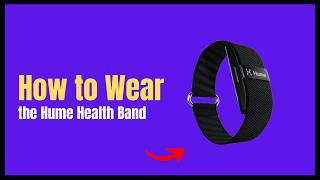 How to Wear the Hume Health Band (2026 Guide)
