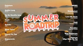 Summer roadtrip playlist [Nonstp OPM Hits]