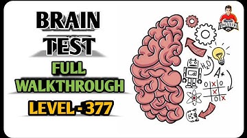 Brain Test - Level 377 - He wants to be taller | Full Walkthrough