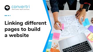 How Do You Link Different Pages When Building A Website With Convertri?