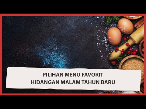 Video: Makanan Ringan Malam Tahun Baru Yang Tidak Biasa Untuk Tahun