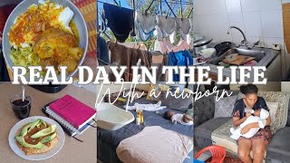 REAL DAY IN THE LIFE WITH A NEWBORN | MOMMY DUTIES | COOKING | CLEANING