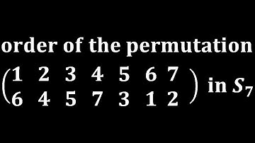 Master Group Theory with order of permutation in s7 || NBHM 2008