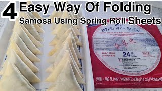 Four Easy Techniques Of Folding Samosa Using Spring Roll Sheet | How To Fold Samosa Using Roll Sheet