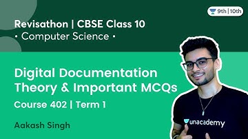 Class 10: Digital Documentation | Theory & Important MCQs | Course 402 | Revisathon | Aakash Singh