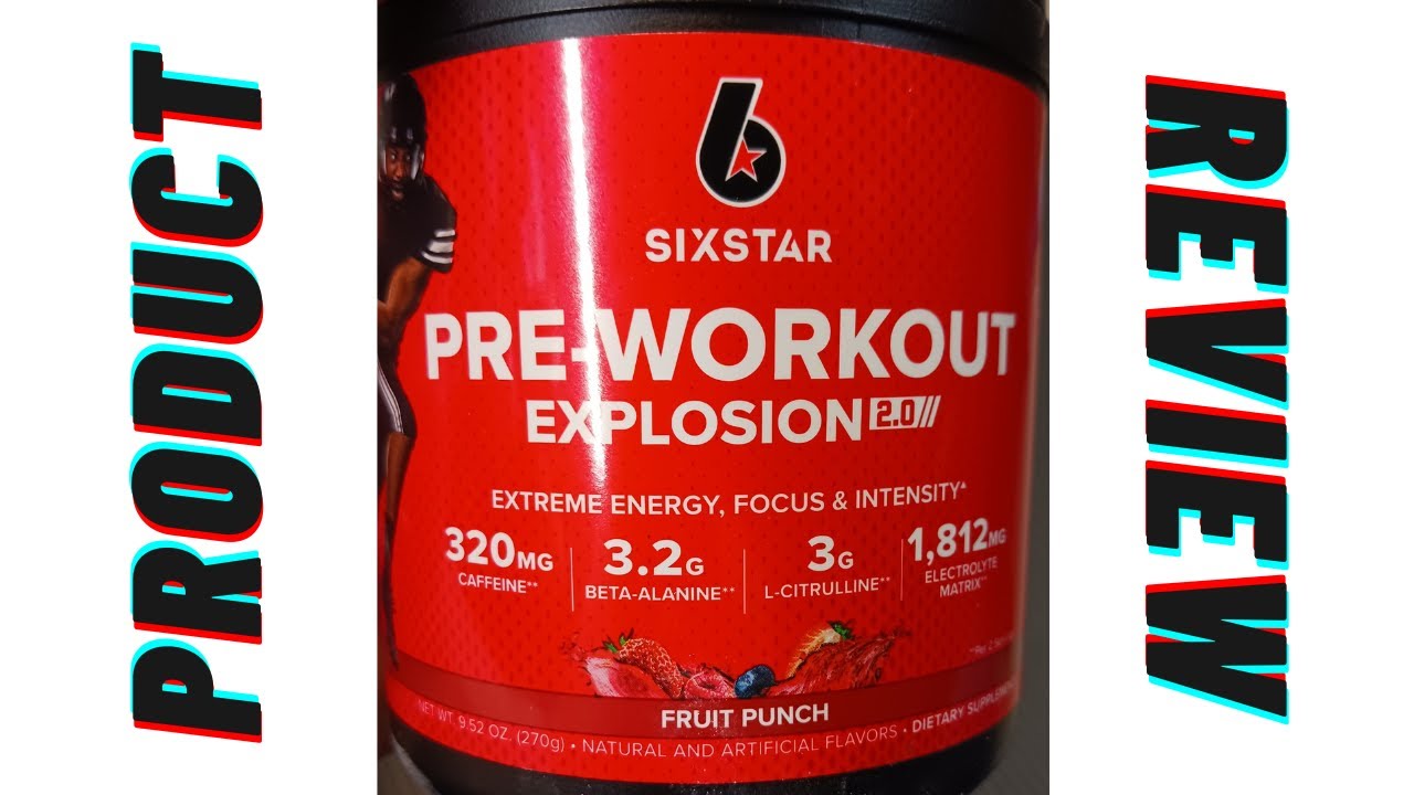 *NEW* Sixstar PreWorkout Explosion 2.0 Product Review YouTube