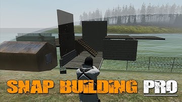 [Release] Snap Building Pro - Dayz Epoch