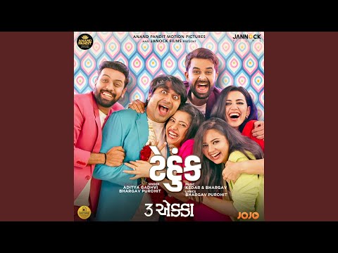 Aditya Gadhvi, Bhargav Purohit & Kedar & Bhargav - Tehunk (From "3 Ekka")